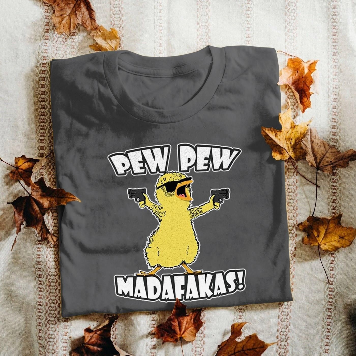 Cute Duck Pew Pew Madafakas T-Shirt  &hellip;