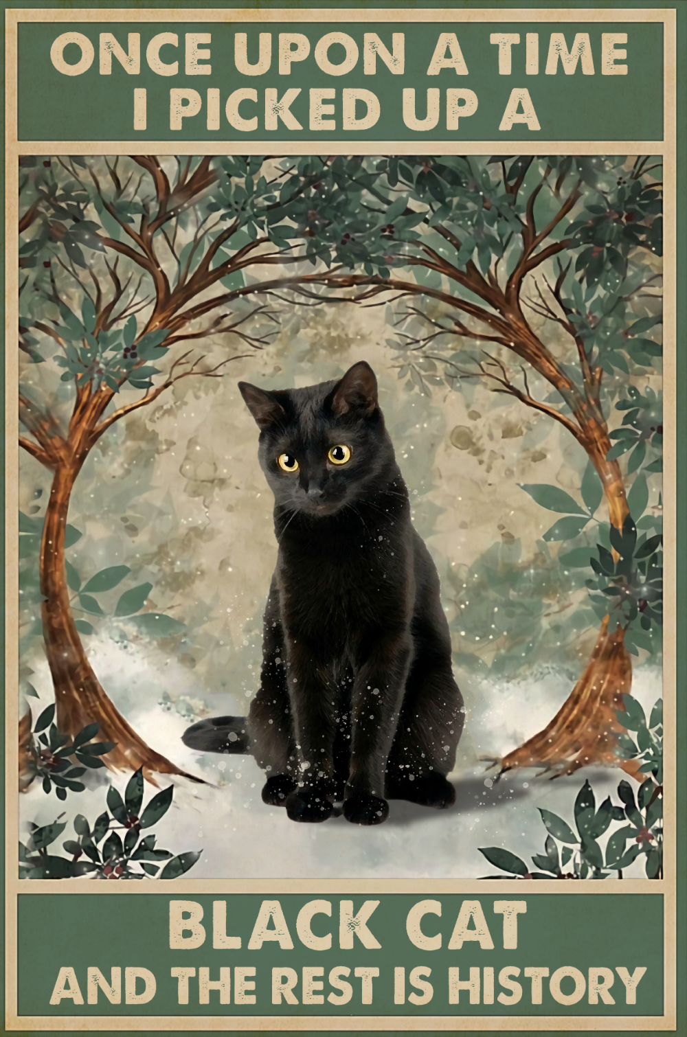 Black Cat Poster Canvas Wall Art One Upon A Time I Picked Up A Black Cat And The Rest Is History Wall Decor Decorative Home For Bedroom Gift For Friend And Relative fashionstation 0608 314