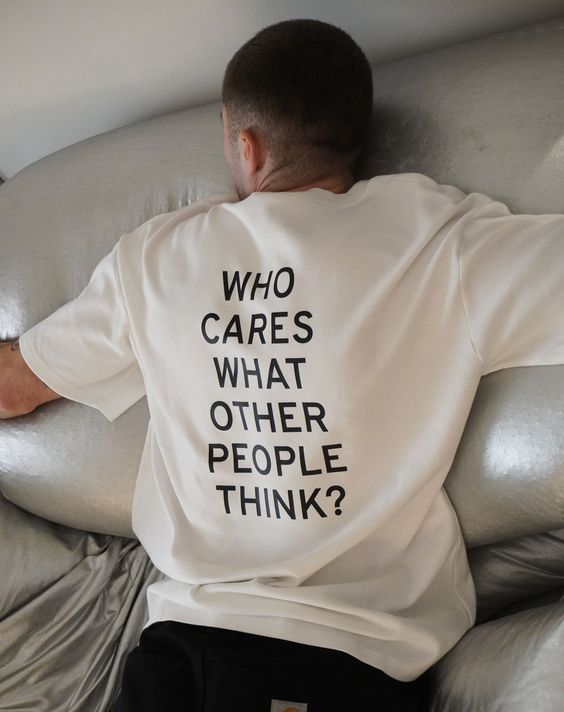 Who cares what other people think? T-Shirt