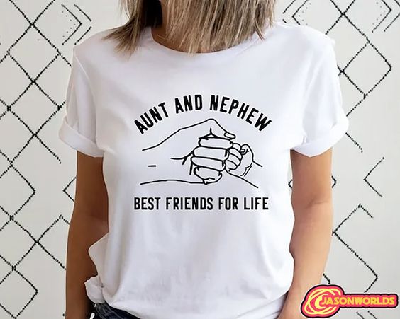 Aunt And Nephew T-Shirt, Best Friend … fashionstation