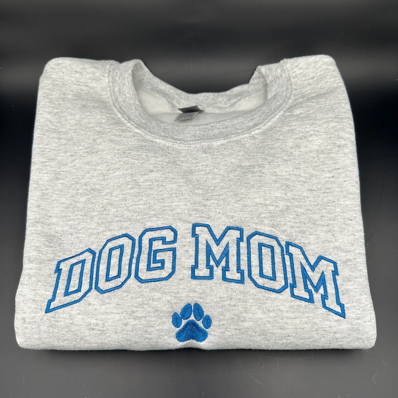 Dog Mama Embroidered Sweatshirt, Gift, Custom Embroidered Sweatshirt, Embroidered Sweatshirt, Personalized Sweatshirt, Pet Lover Sweatshirt