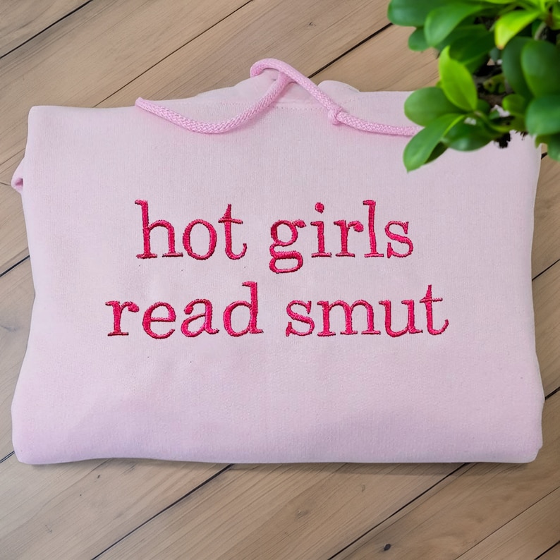 Embroidered Hot Girls Read Smut Sweatshirt, Spicy Booklover Sweatshirt, Spicy Book Club, Booktrovert Gift, Smut Reader Gift