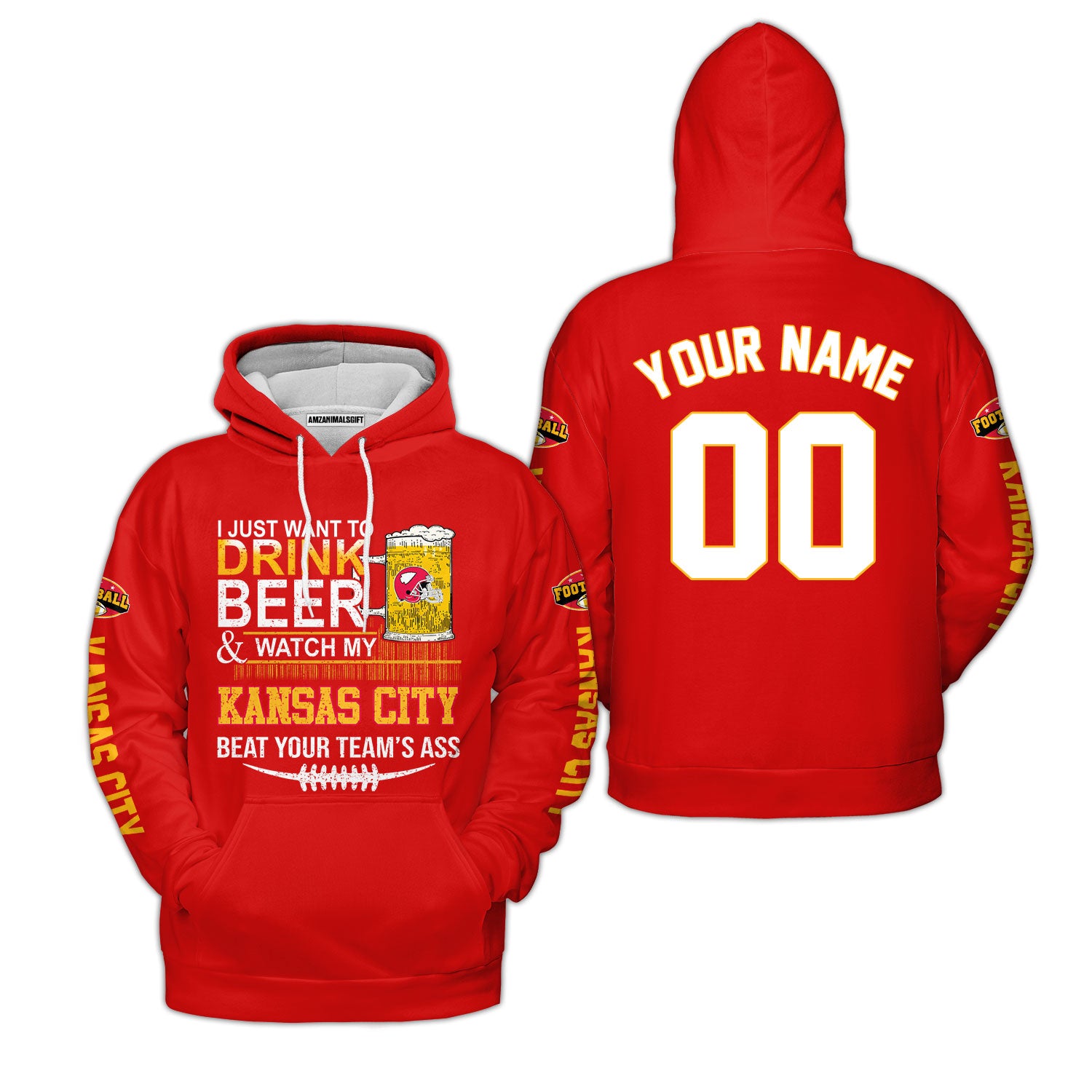 Onlytee - Custom Hoodie - Kansas City American Football Beer Custom Hoodie - Just Want To Drink Beer & Watch My Kansas City American Football Beat Your Team Custom 2 Side Hoodie