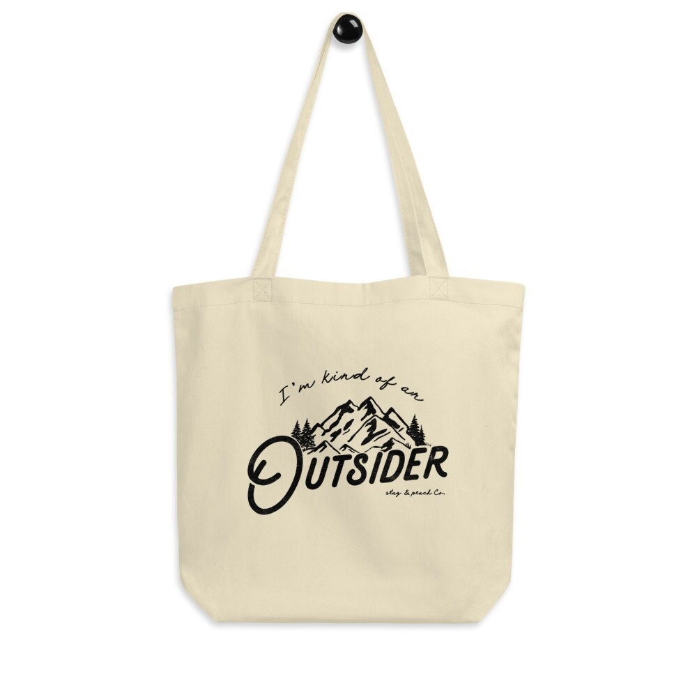 I’m Kind Of An Outsider Eco Tote Bag – Hiking Canvas Tote Bag, Climbing Tote Bag, Mountains Tote Bag, Mountain Tote Bag, Camping Tote Bag