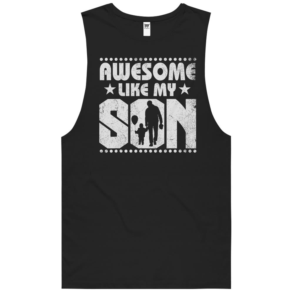 Mom Dad Quote Awesome Like My Son Happy Father'S Day Family T-Shirt Tank Top