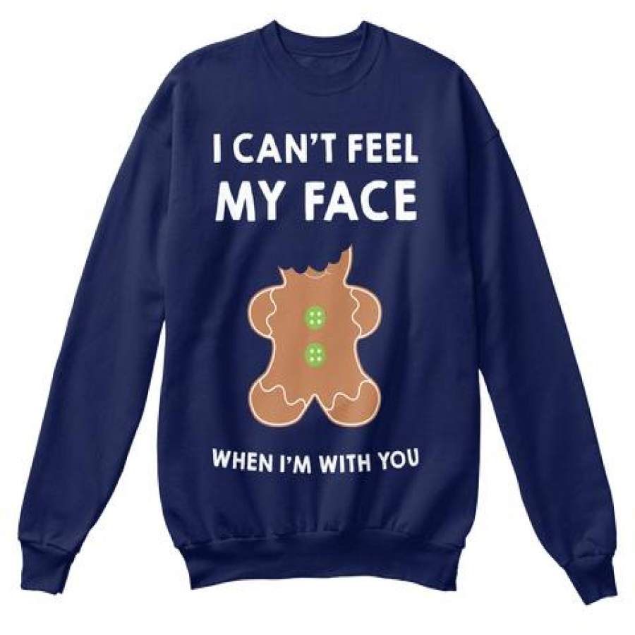 I Can t Feel My Face Christmas Sweat …