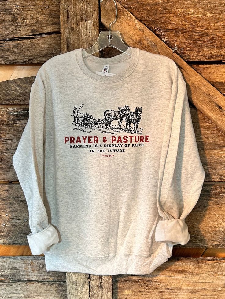 Prayer and Pasture Sweatshirt, Ag sh &hellip;