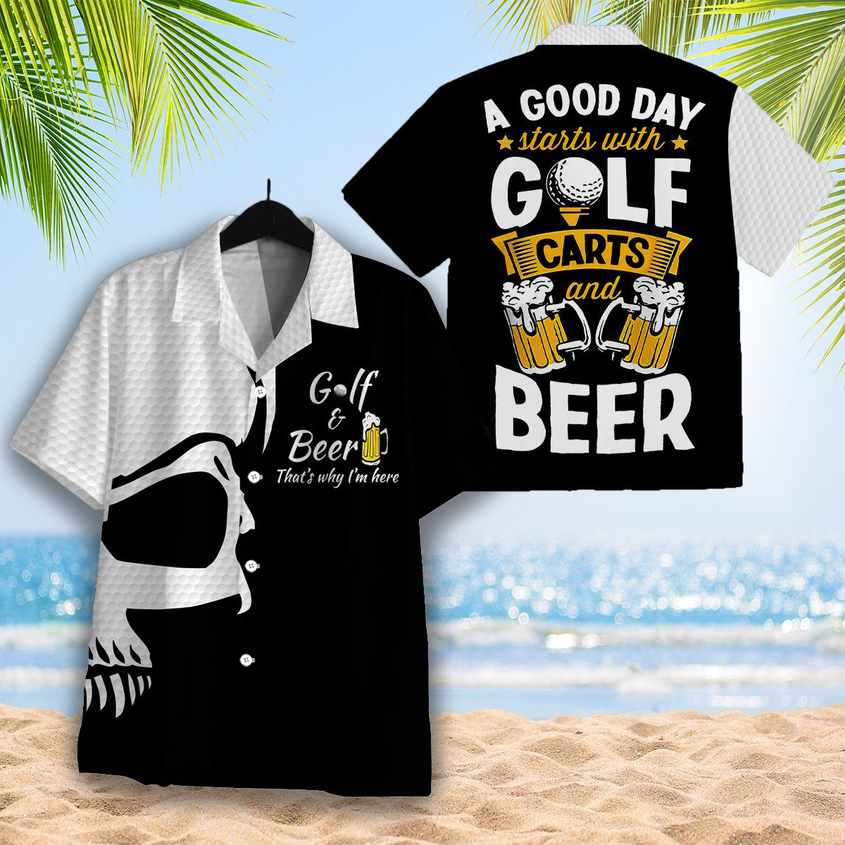 Golf And Beer That’S Why I’M Here Hawaiian Shirt For Men & Women