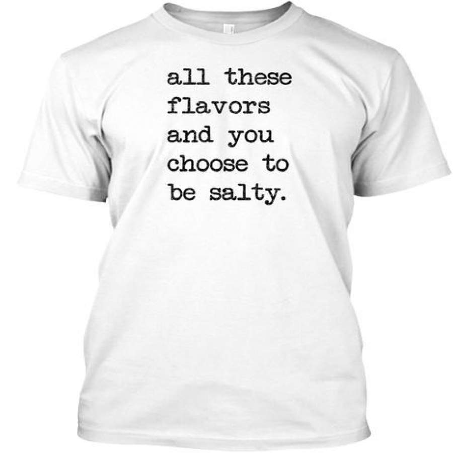 Of All The Flavors You Choose To Be …