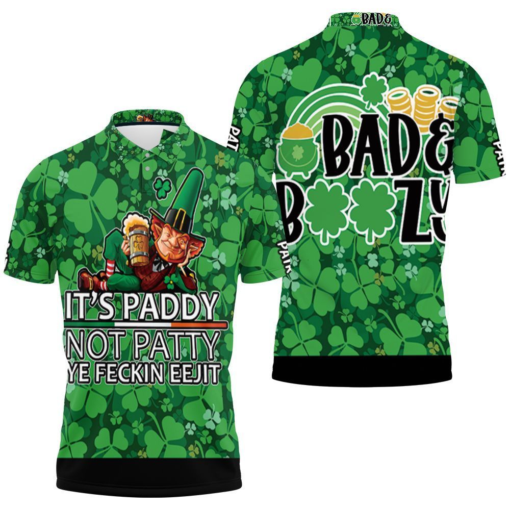 Its Paddy Not Patty Ye Feckin Eejit …