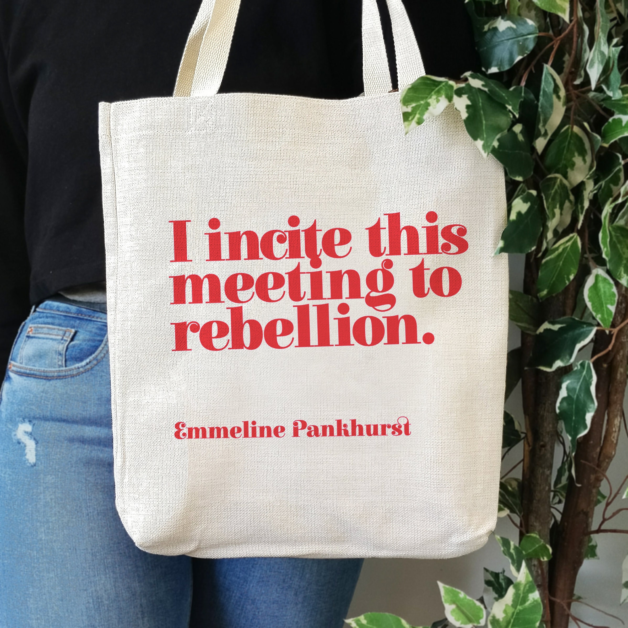 Empowering Tote Bag – Rebellion – Literary Gift – Emily Pankhurst – Feminist – Womens Rights