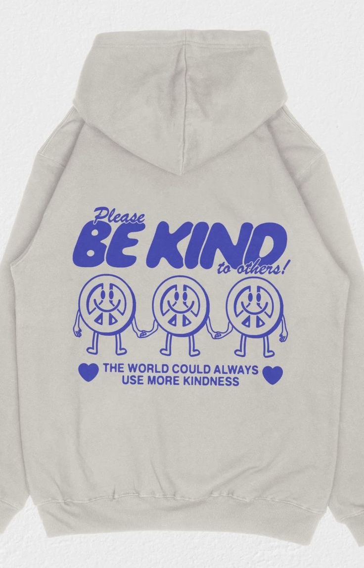 Please Be Kind to others The World Clould Always Use More Kindness Hoodie Outfit