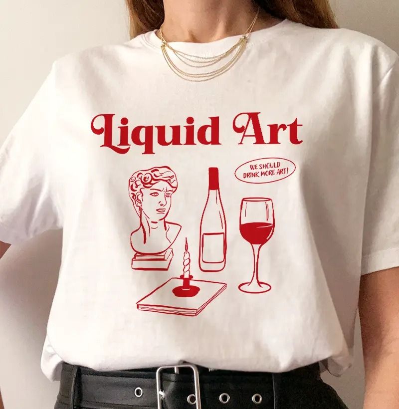 Shirt Ideas, Liquid Art We Should Dr …