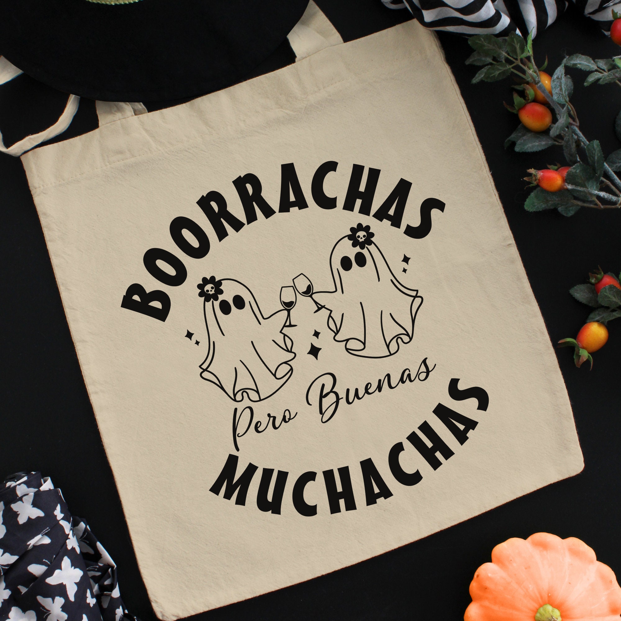 BooRachas Pero Buenas Muchachas Tote Bag, Funny Latino Gift, Regalo, Halloween, Spooky Season, Spanish, Latina, Comadres, Friends, Borrachas