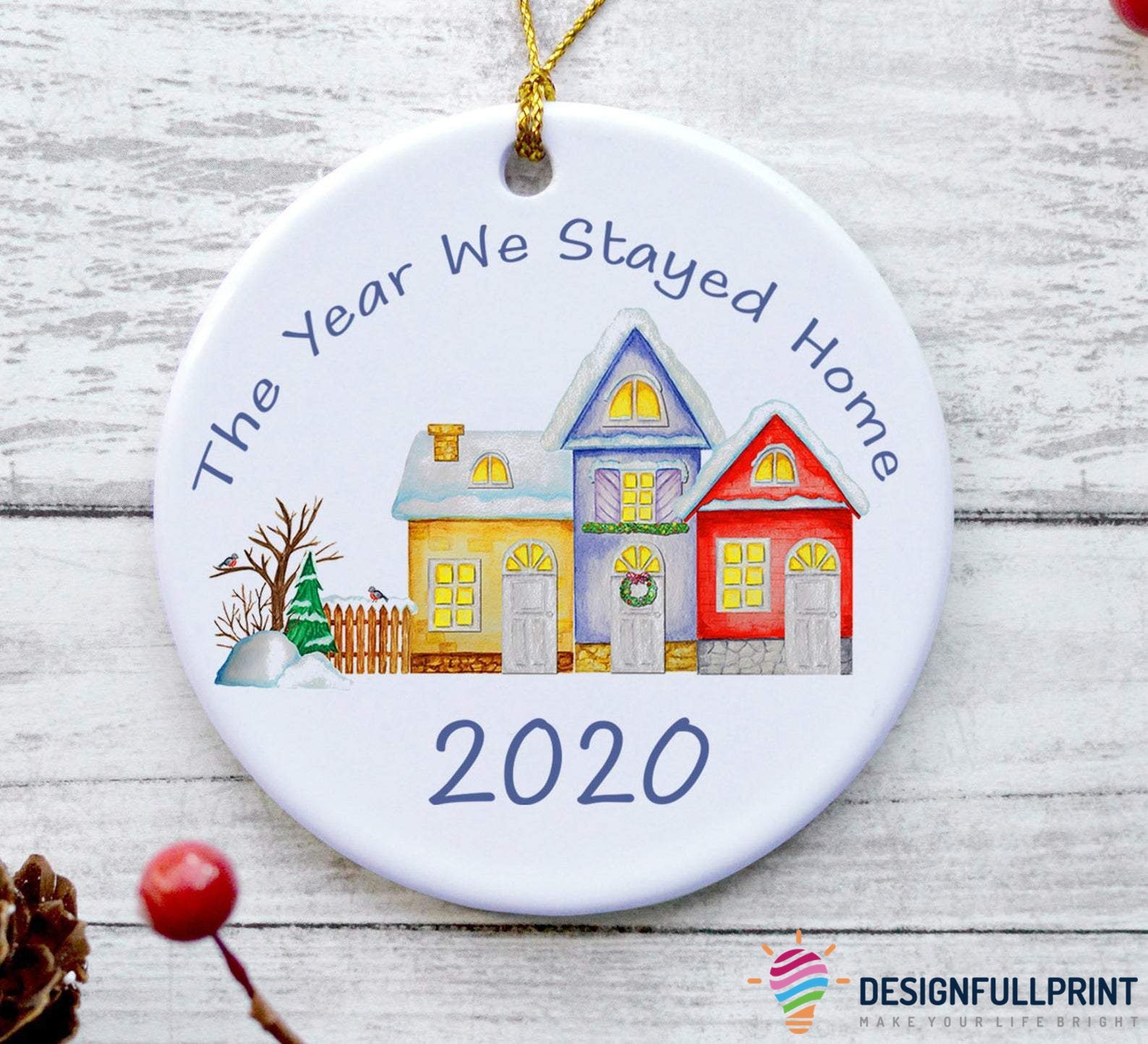 The Year We Stayed Home 2020 Ornamen &hellip;