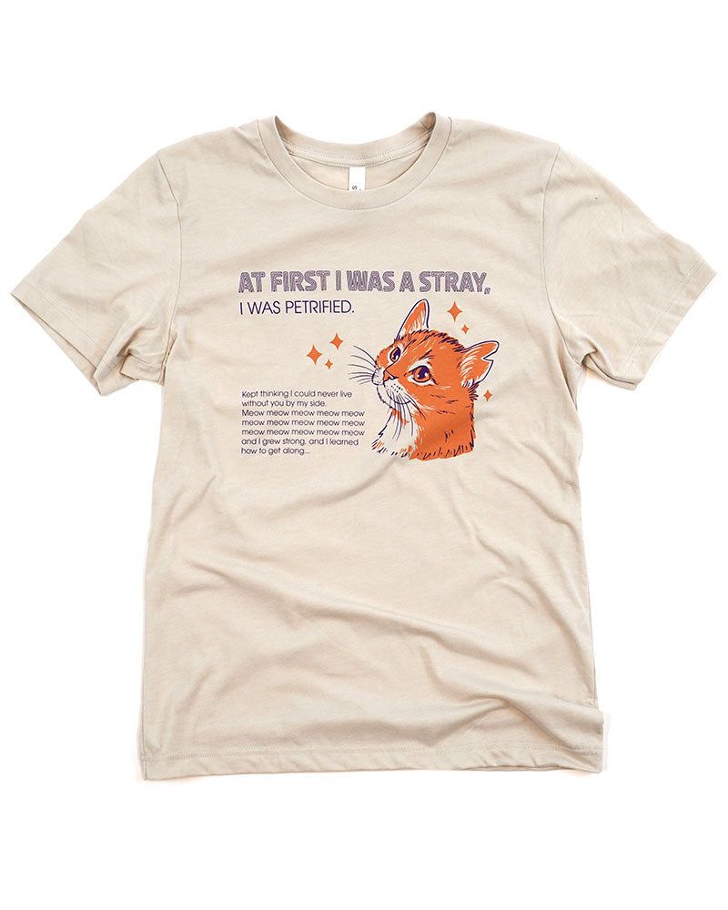 Shirt Ideas, At First I Was A Stray  …