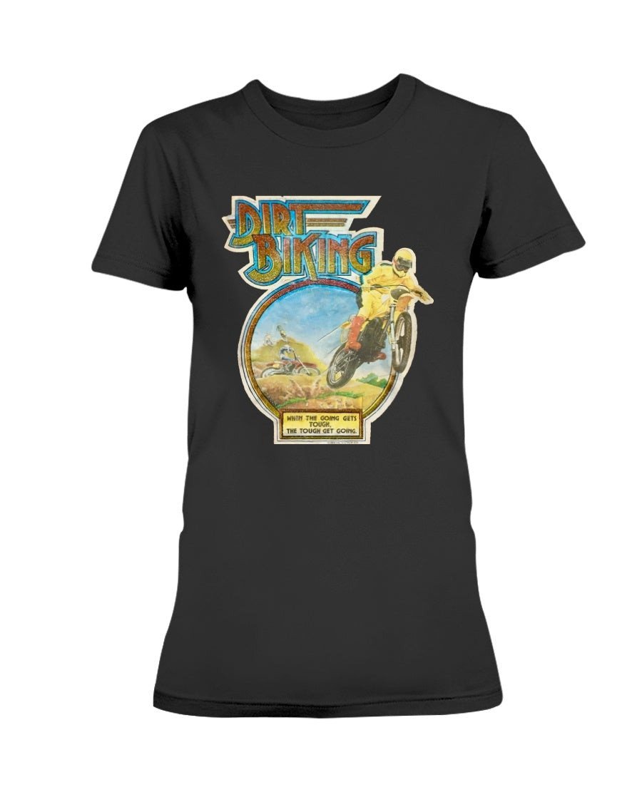 Vintage Dirt Biking When The Going Gets Tough The Tough Get Going 70S Tee Jays Mustard Ladies T Shirt 082721