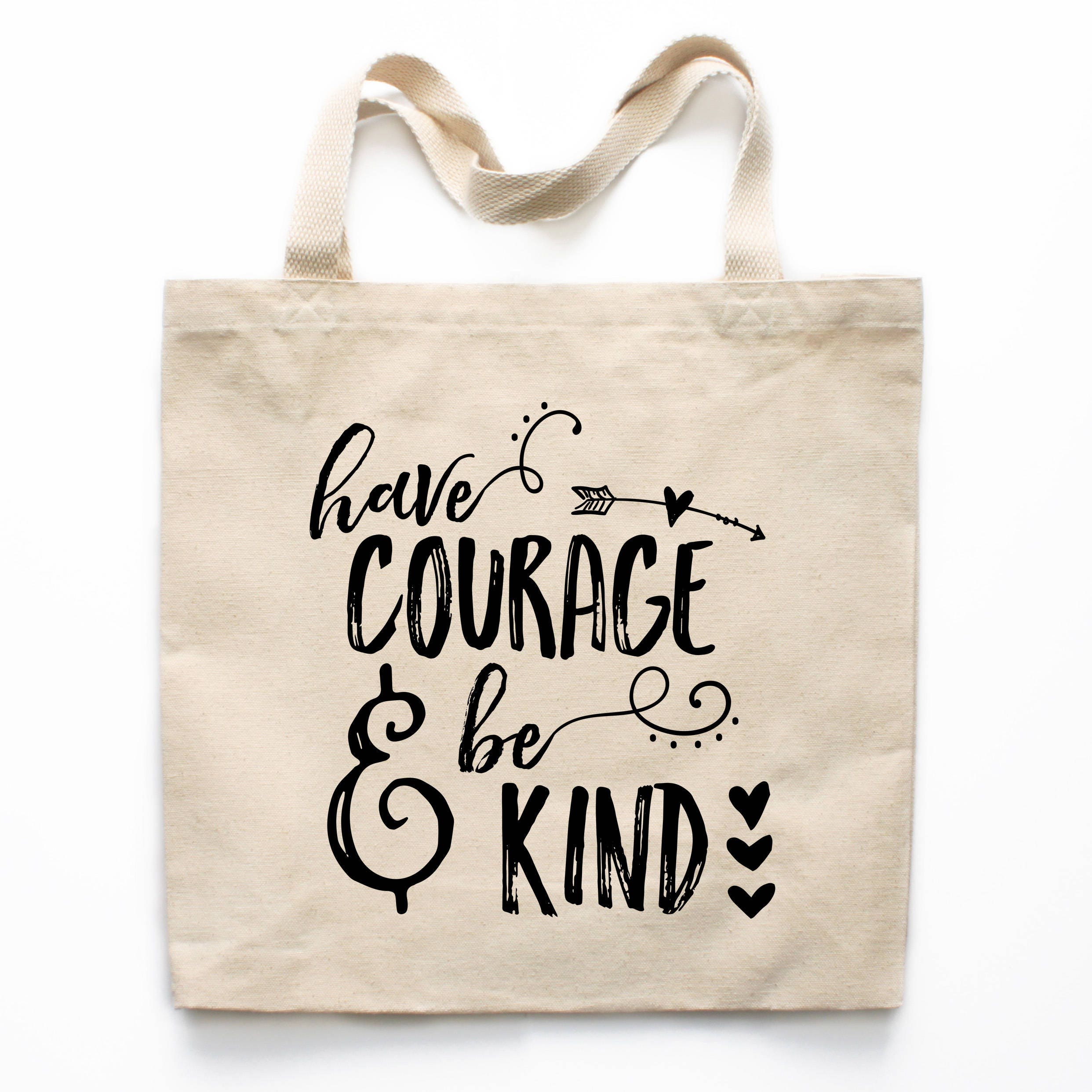 Have Courage Be Kind Tote Bag, Motivational Gifts, Inspirational Gifts, Motivational Tote Bag, Have Courage and Be Kind Gift 0106