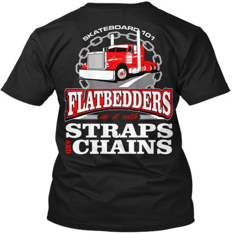 Flatbedders Do It With Straps And Ch …