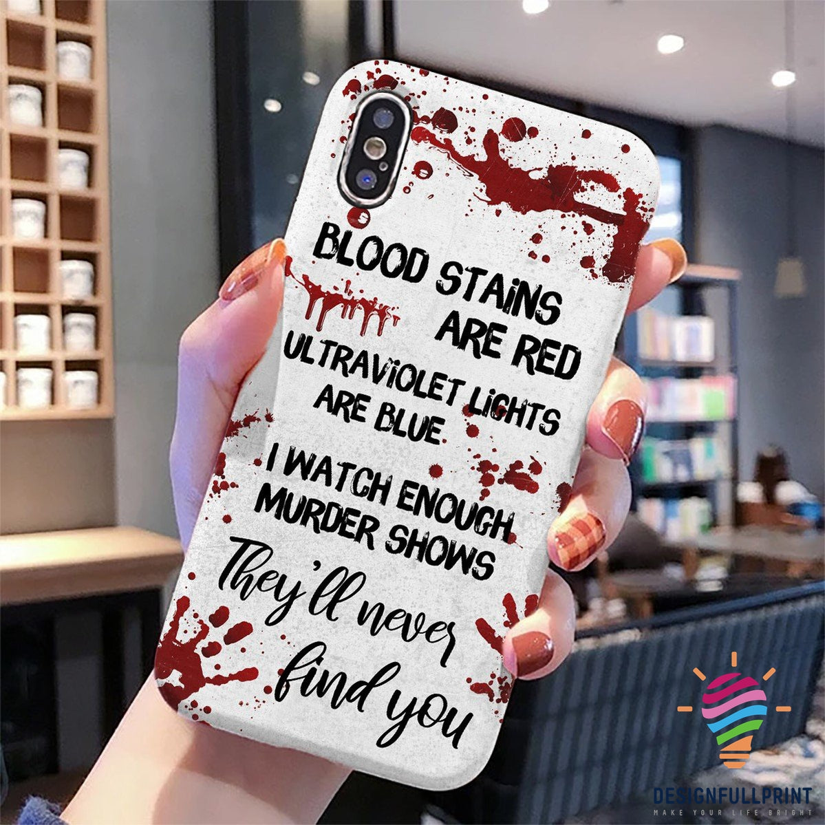 They Will Never Find You Phone Case …