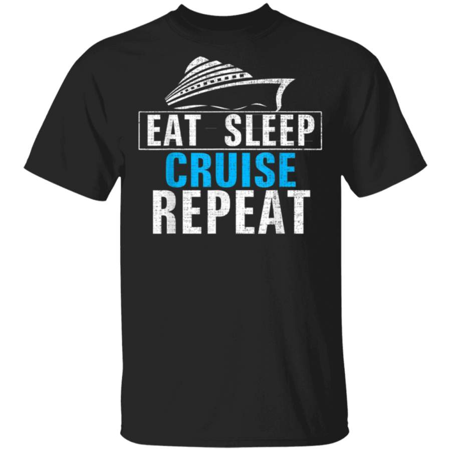 Vintage Eat Sleep Cruise Repeat Funny Cruising Love Gift T-Shirt By Vevotee Store Hoodie Shirt