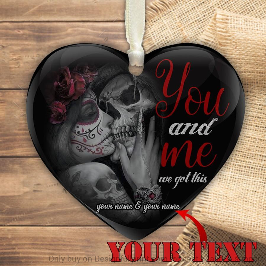 Skull Gift You And Me We Got This Co &hellip;