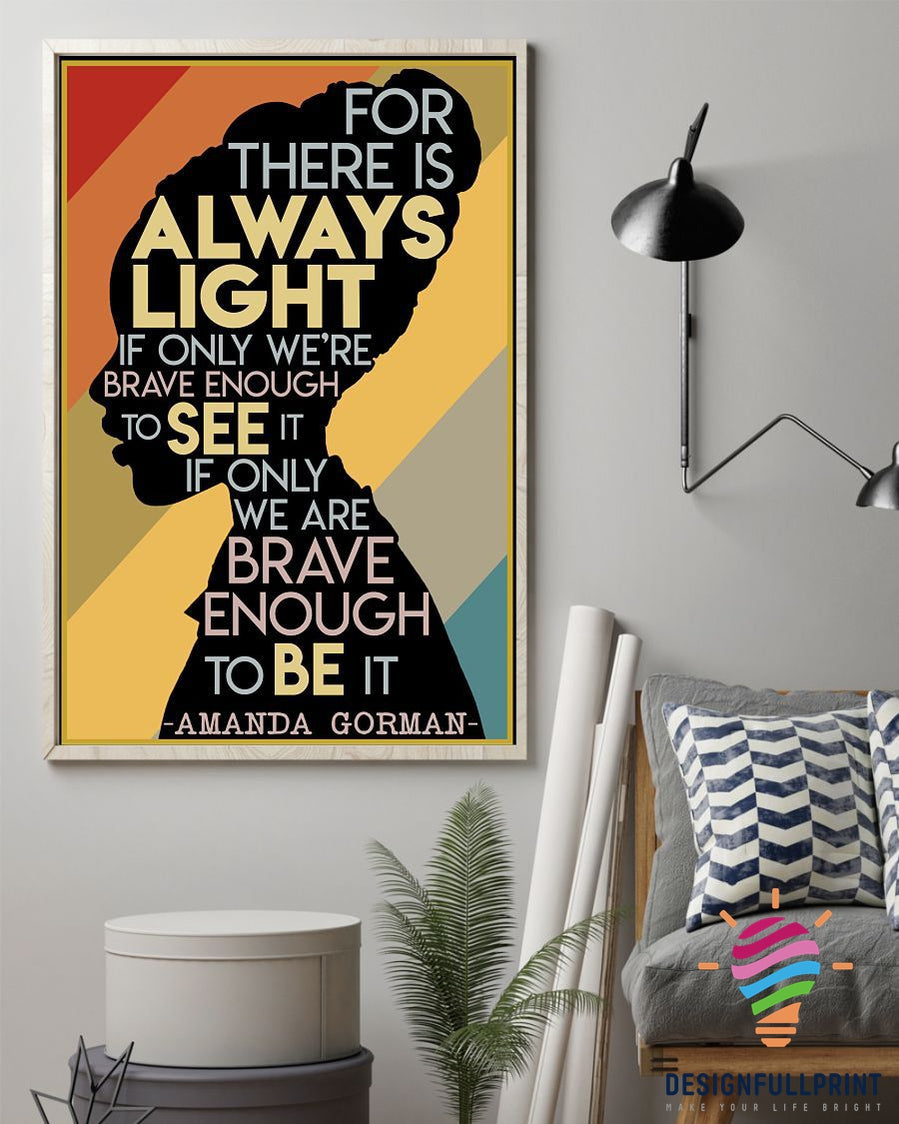 For There Is Always Light If Only We &hellip;