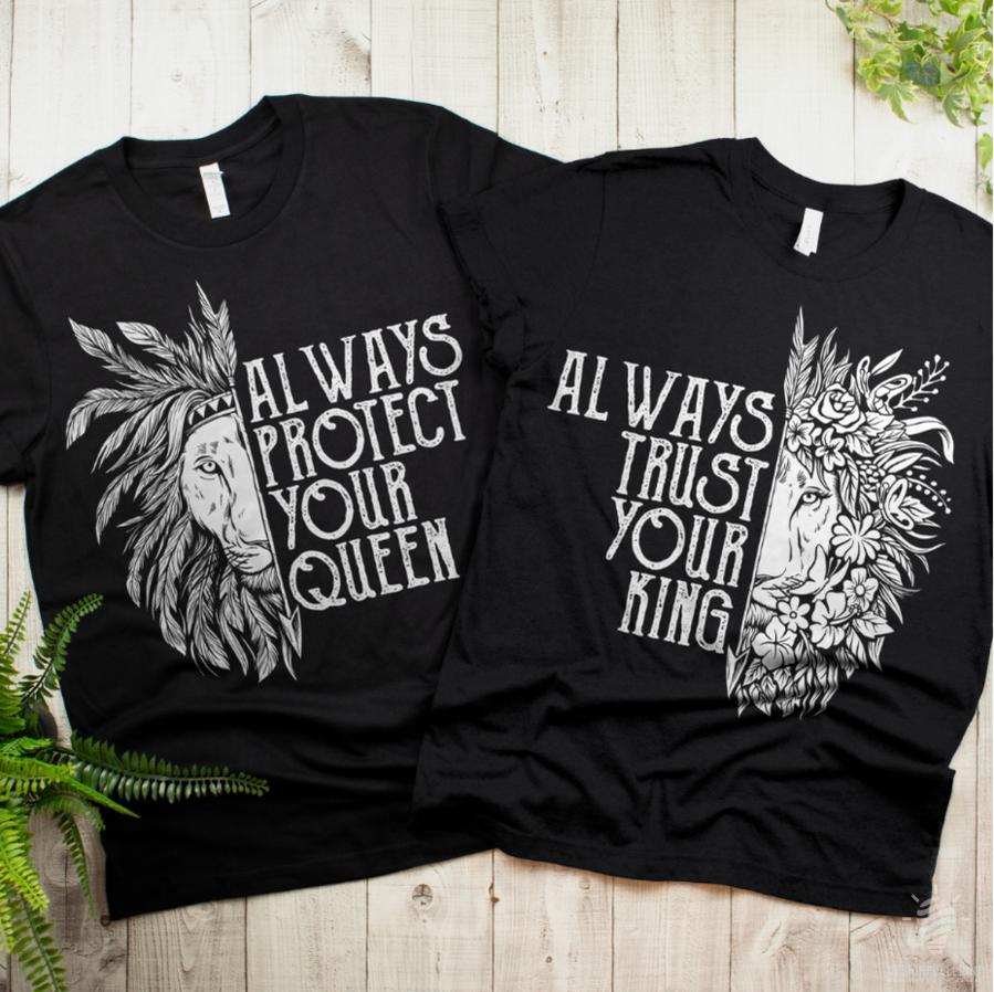 Lion Protect Your Queen Trust Your K &hellip;