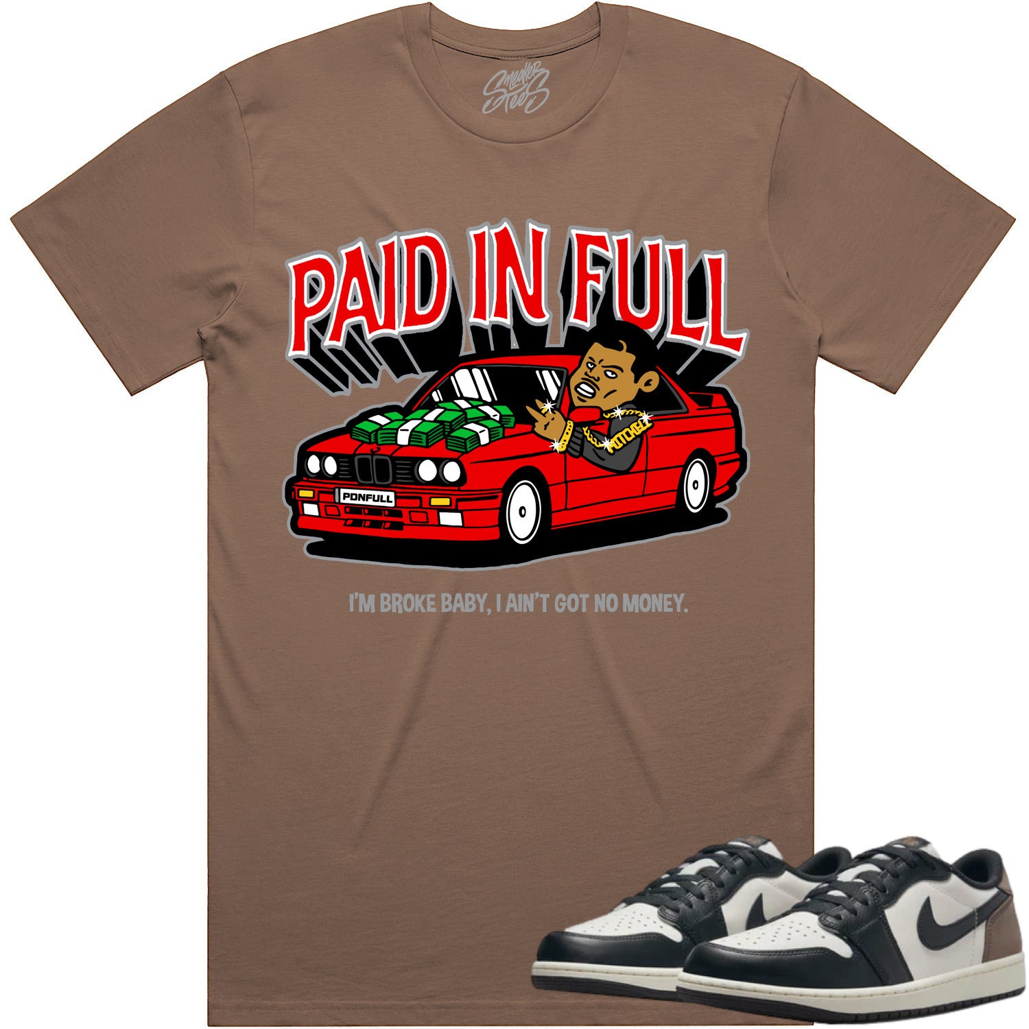 Mocha Low 1s Shirt to Match - Jordan 1 Low Sneaker Tees - Paid - Designed By Weartrendz x PeckShirt