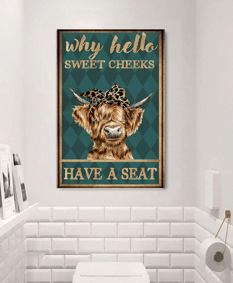 Why Hello Sweet Cheeks Have A Seat Highland Cattle Animals Home Living Room Wall Decor Vertical Poster Canvas Y97