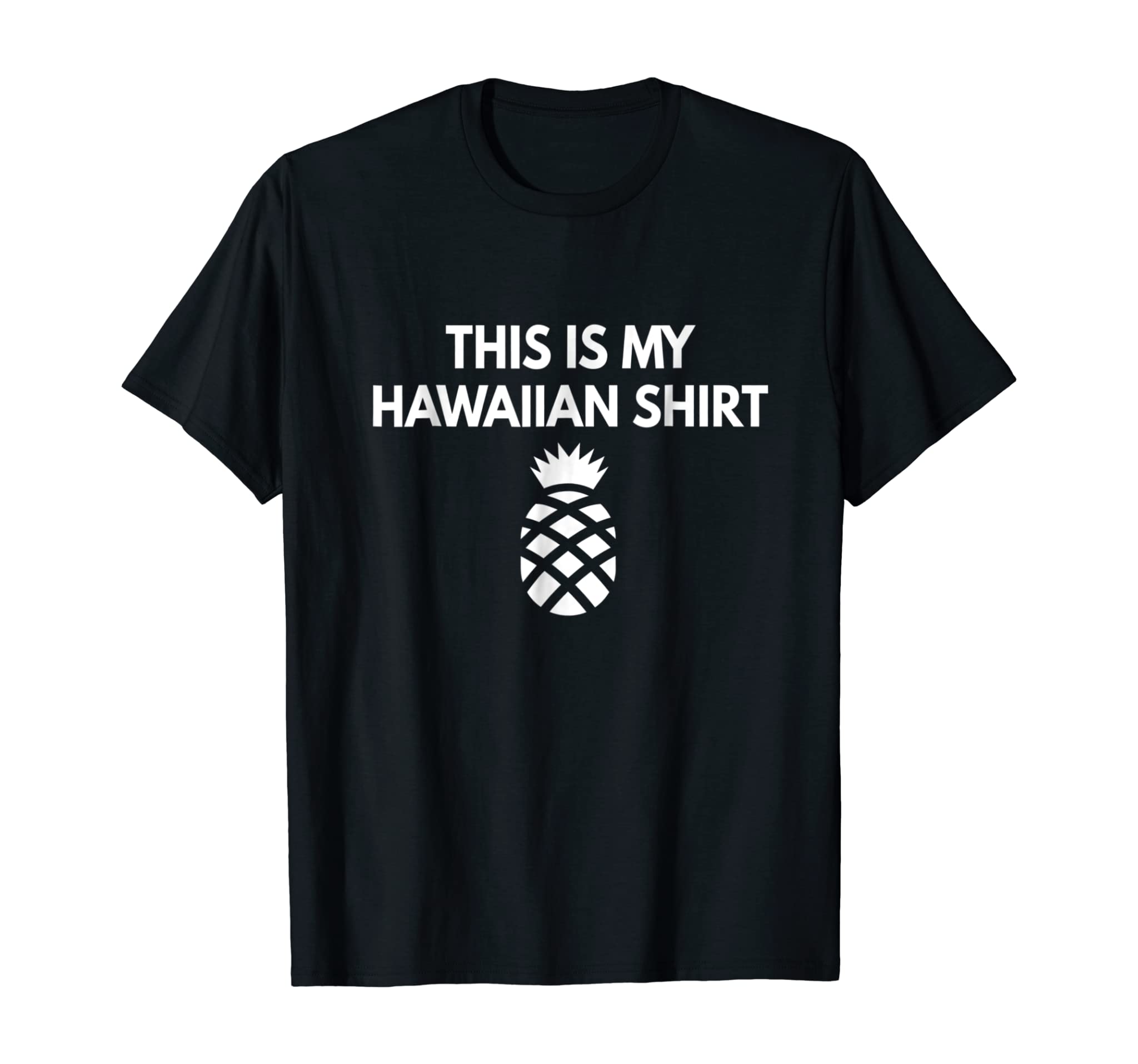 This Is My Hawaiian T-Shirt – Funny Dad Joke Shirts