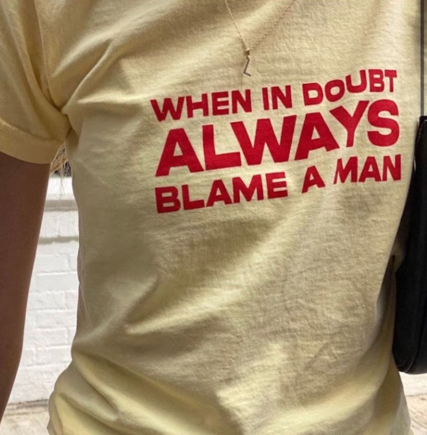 Vintage When In Doubt Always Blame A Man Trending 2000s Slogan Tee Shirt Outfits