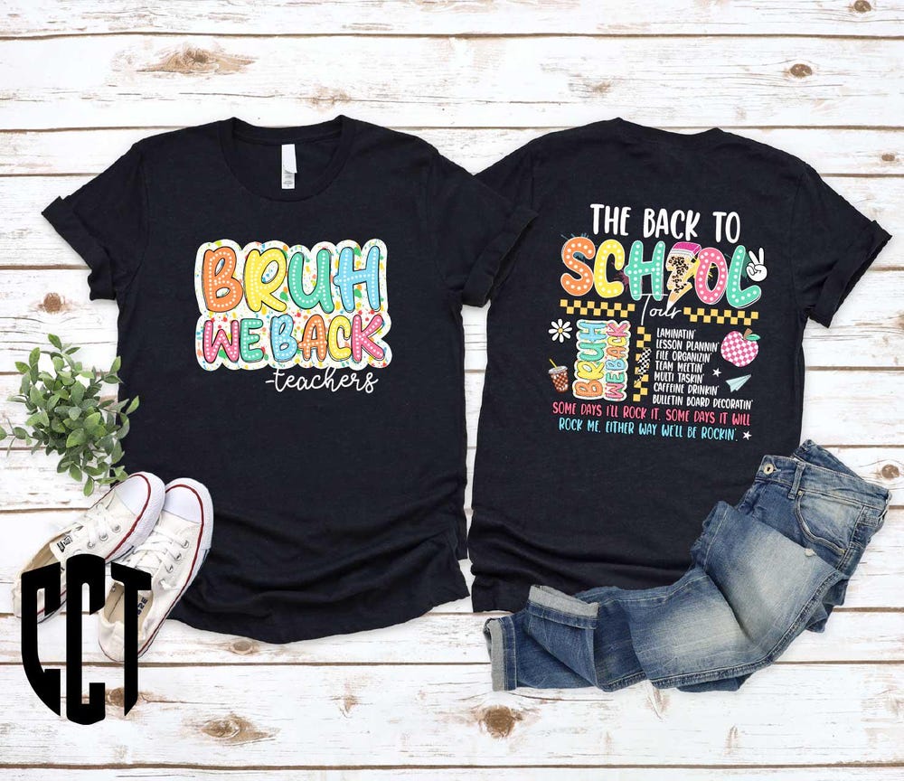 Bruh We Back Teachers Shirt,Teacher Shirt,First Day Of School Tee,Back To School,School Tee,Back To School Gift,We Back Teacher,Teachersgift Moderndaydecors