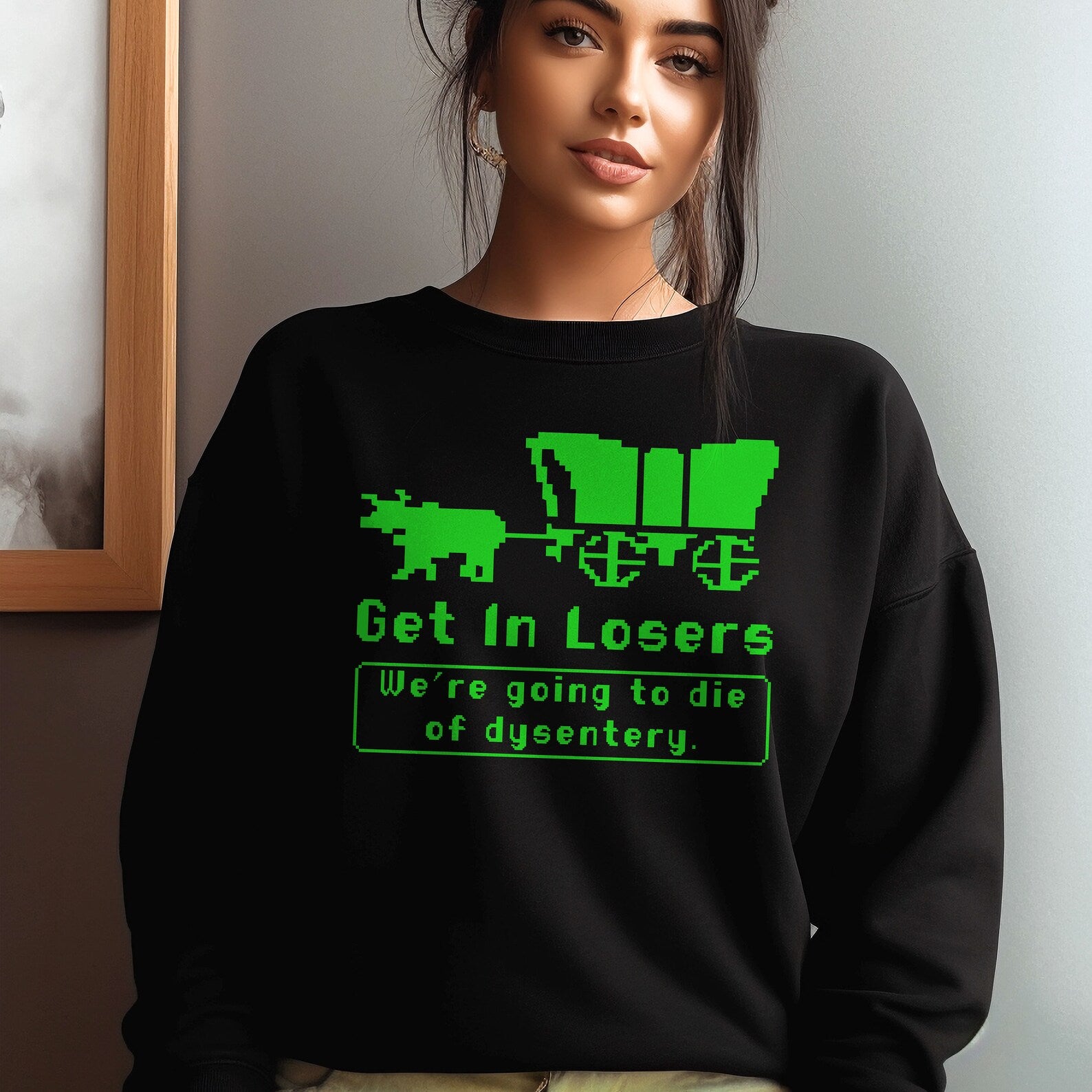 Get In Losers Sweatshirt 2D Crewneck Sweatshirt All Over Print Sweatshirt For Women Sweatshirt For Men Sws3665