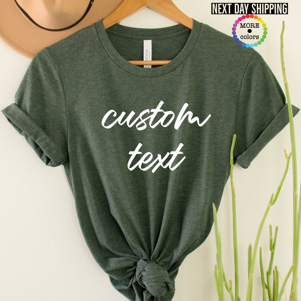 Custom Shirt, Custom  Tee, Custom T-Shirt, Personalized Texting Shirt, Personalized Shirt, Custom Unisex Shirts, Custom Printing Shirt X Teechic Teeshirtsummer