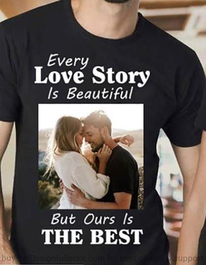 Our Love Story Is The Best Valentine &hellip;