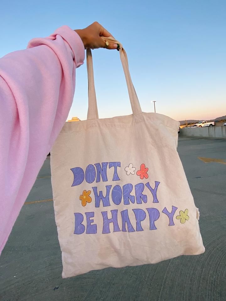 DONT WORRY BE HAPPY TOTE N290, Best Tote Bags Ideas, Cute Tote Bags Ideas, Tote Bag Design Ideas, Girls Tote Bag, Best Canvas Tote Bags Ideas