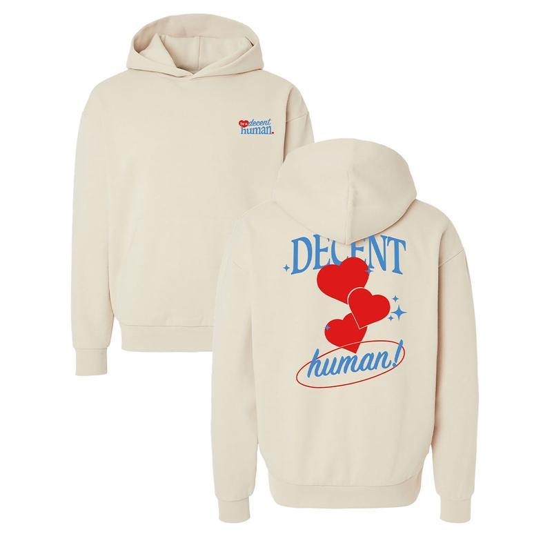 Decent Human Heart Hoodie – Crewneck Sweatshirt – T-shirt