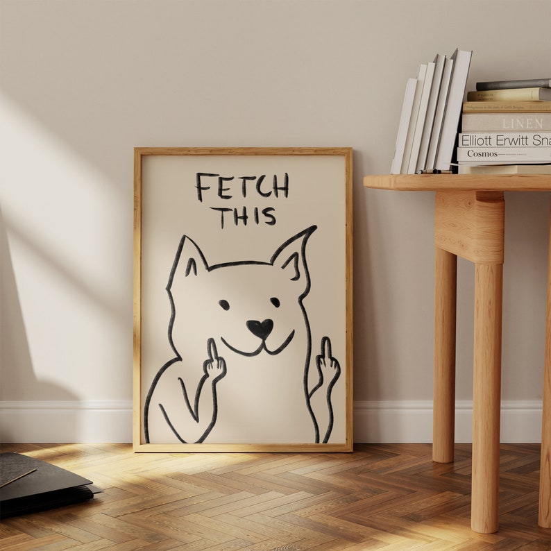 Fetch This Dog Poster, Typography Art Print, Dog Art Print, Funny Wall Art, Digital Art Download, Minimalistic Home Decor, Funny Dog Art