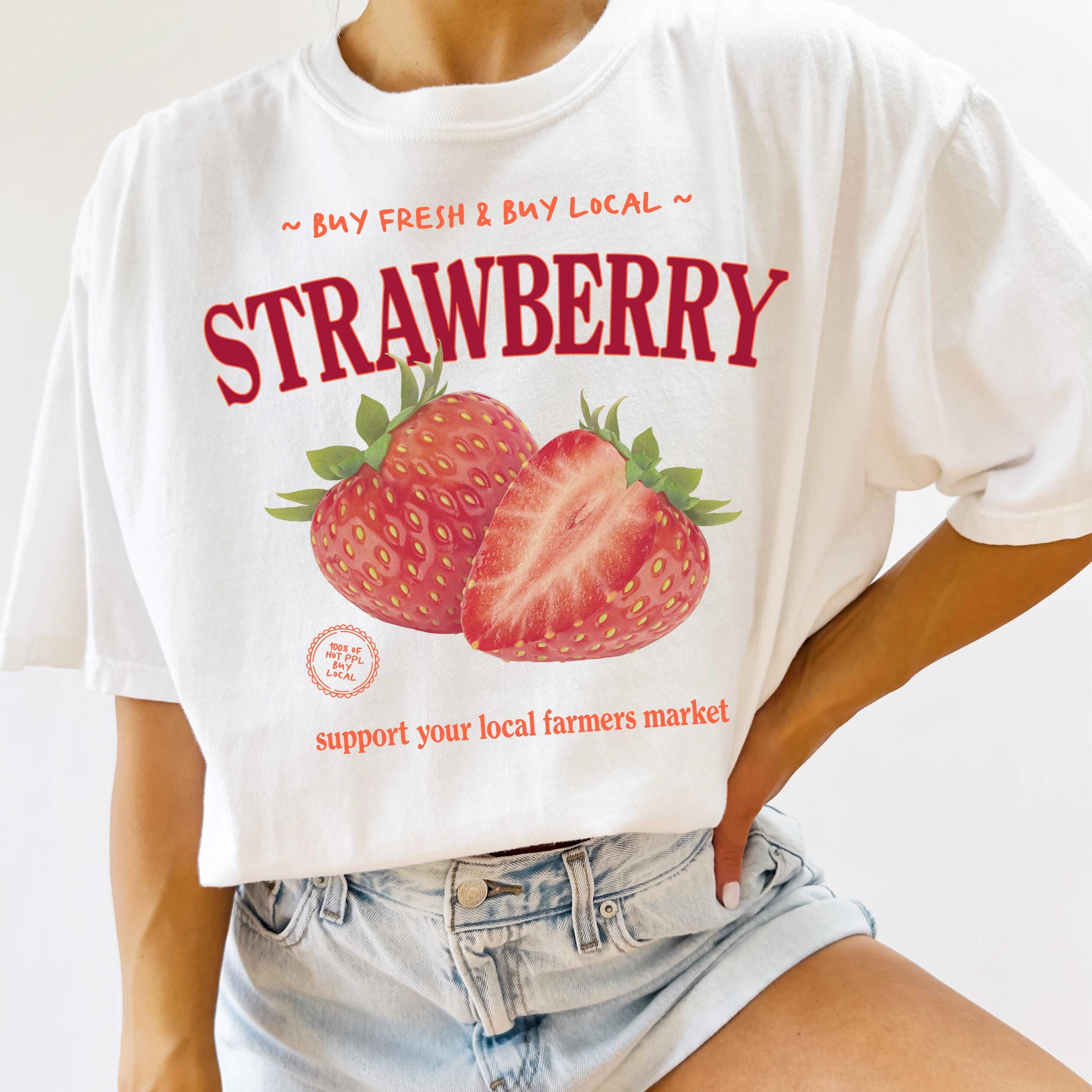 Shirt Ideas, Farmers Market Strawber …