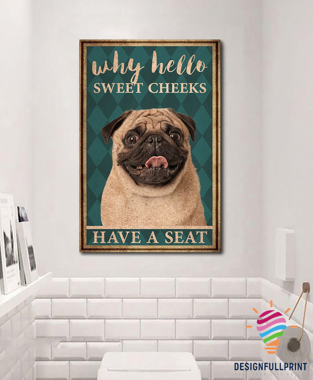 Pug Art Why Hello Sweet Cheeks Canva &hellip;