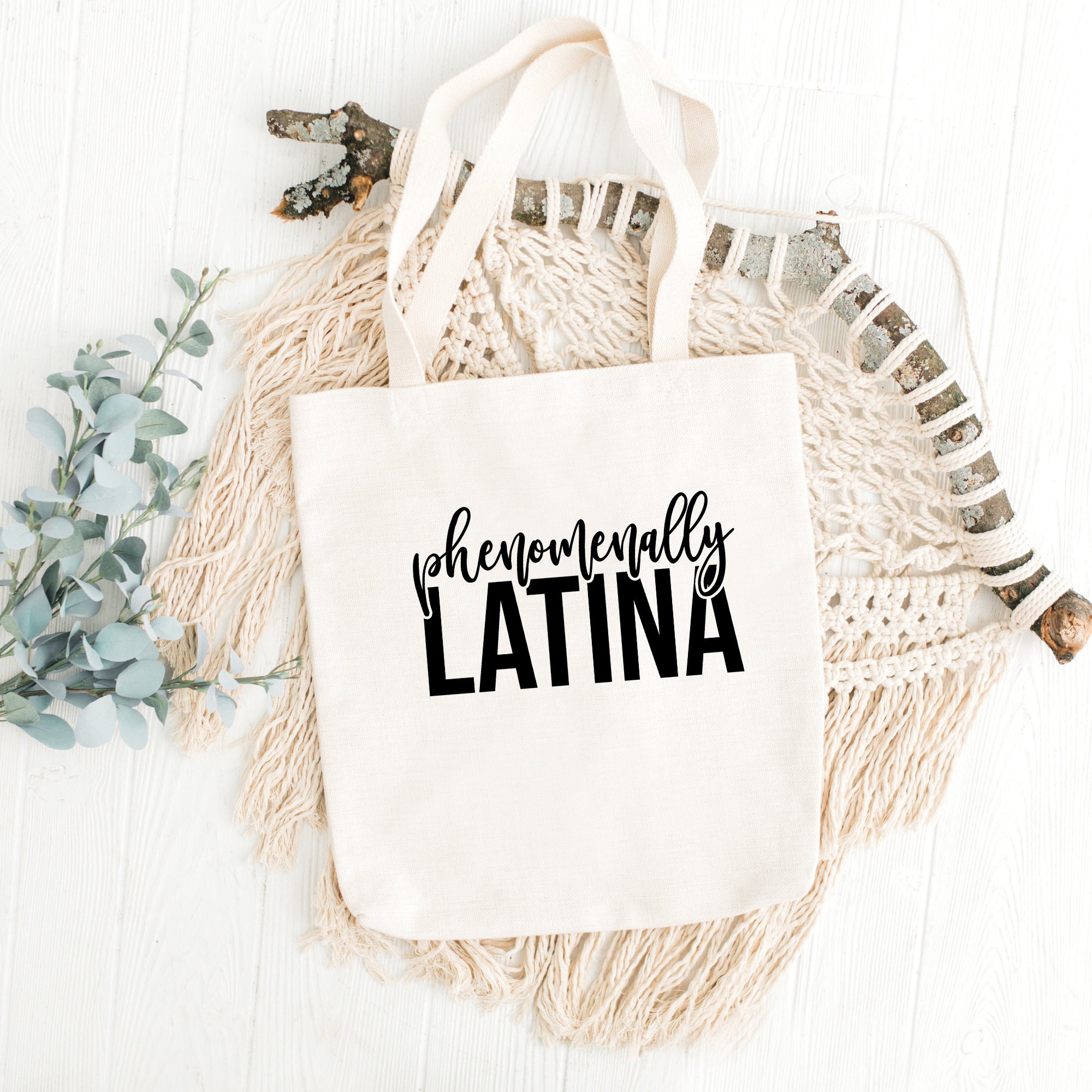 Phenomenally Latina, Cute tote bag, Canvas tote,  Personalized Grocery Bag, Reusable bag, Gift for Her, Spanish saying, Latina