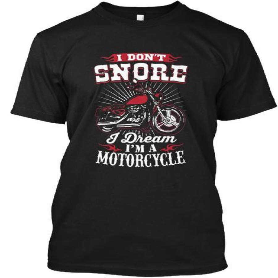I Don’t Snore I Dream I’ …