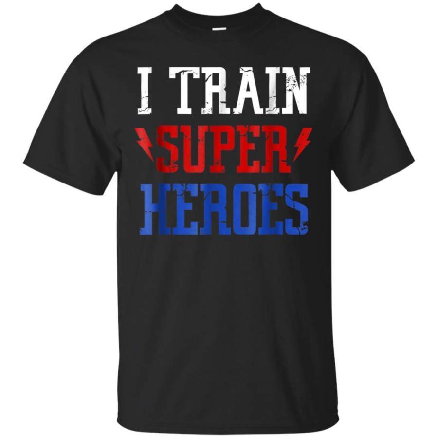 AGR I Train Superheroes Tshirt Funny Teacher Or Coaches Tshirt Jaq T-shirt