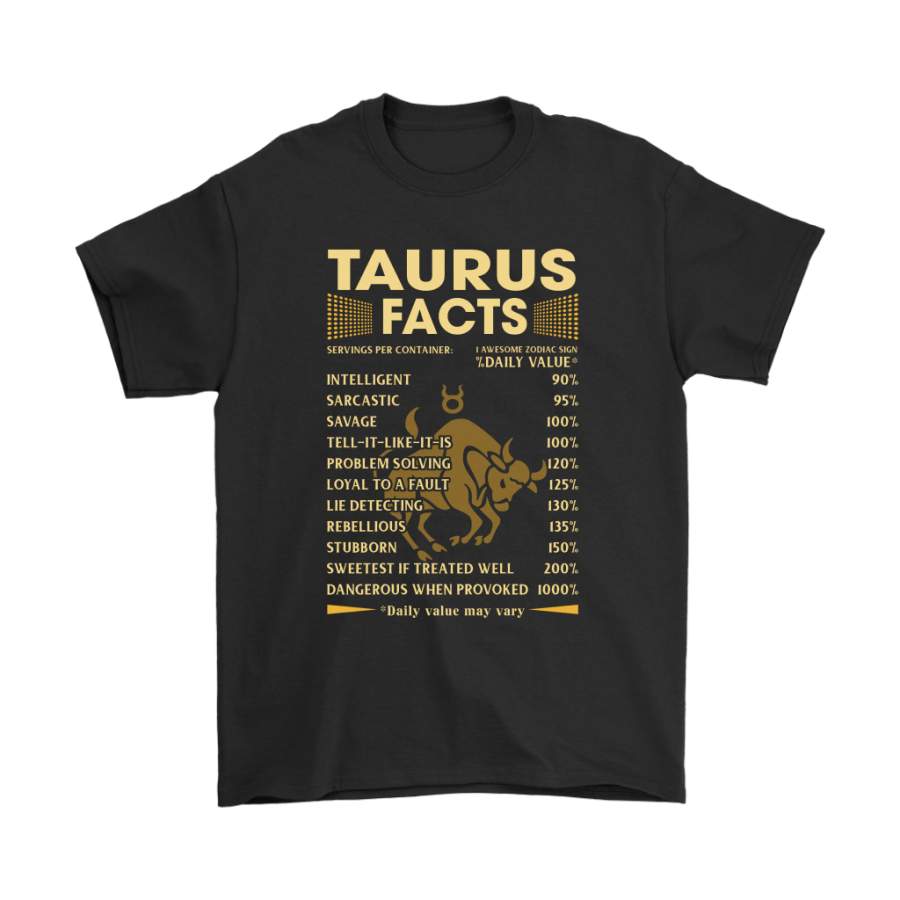 Zodiac Taurus Facts Awesome Zodiac Sign Daily Value Shirts