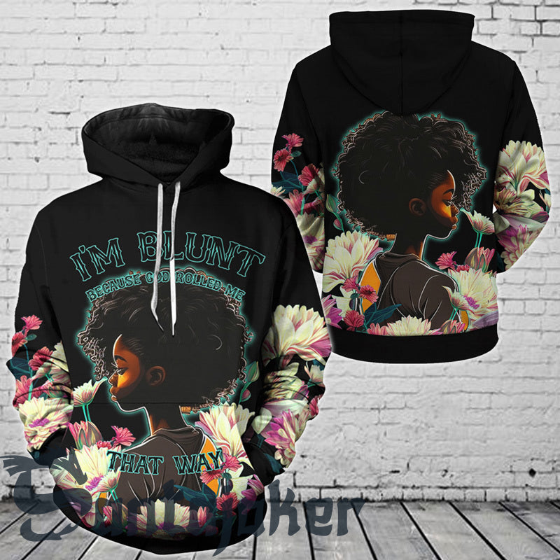 Floral God Rolled Black Girl That Way Hoodie & Zip Hoodie