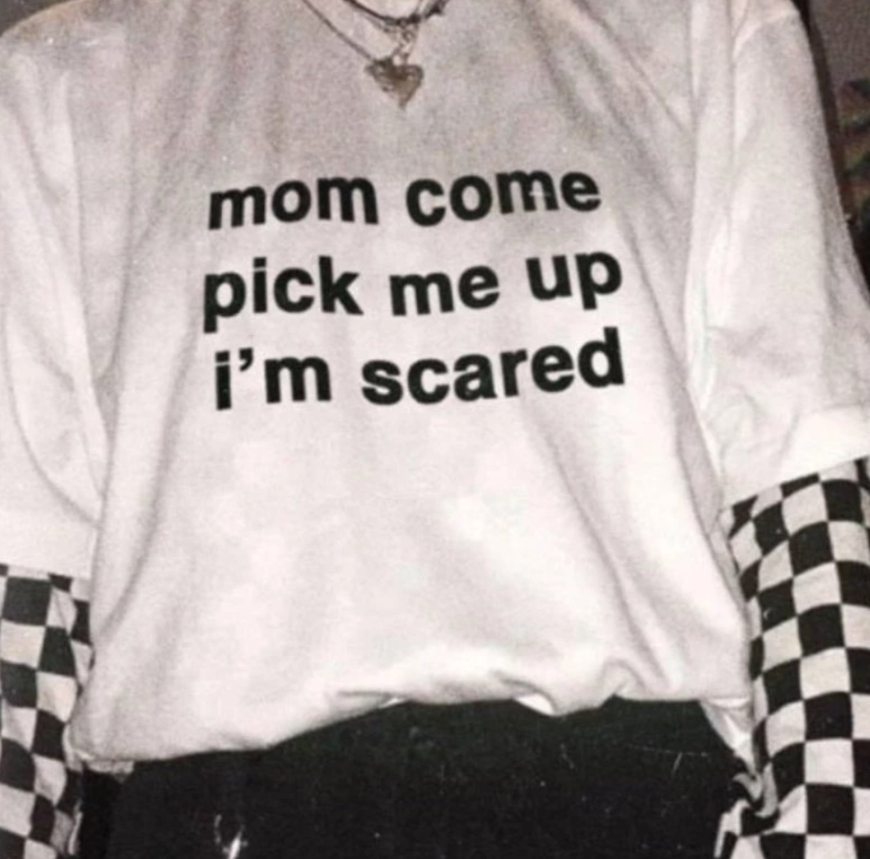 Shirt Ideas, MOM COME PICK ME UP I&# …