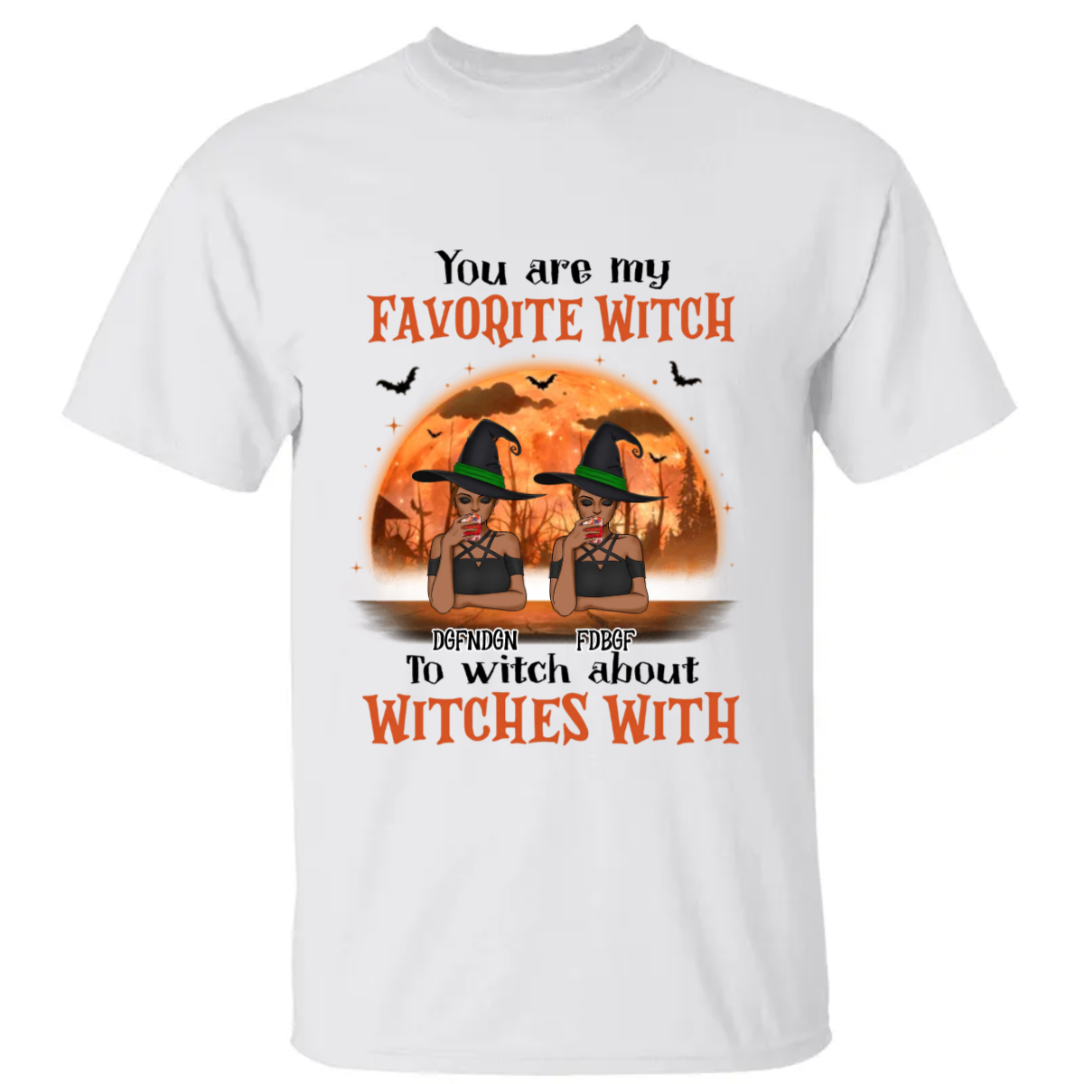 Halloween Witches Sisters, Custom Quotes, Personalized Shirt, Halloween Gifts