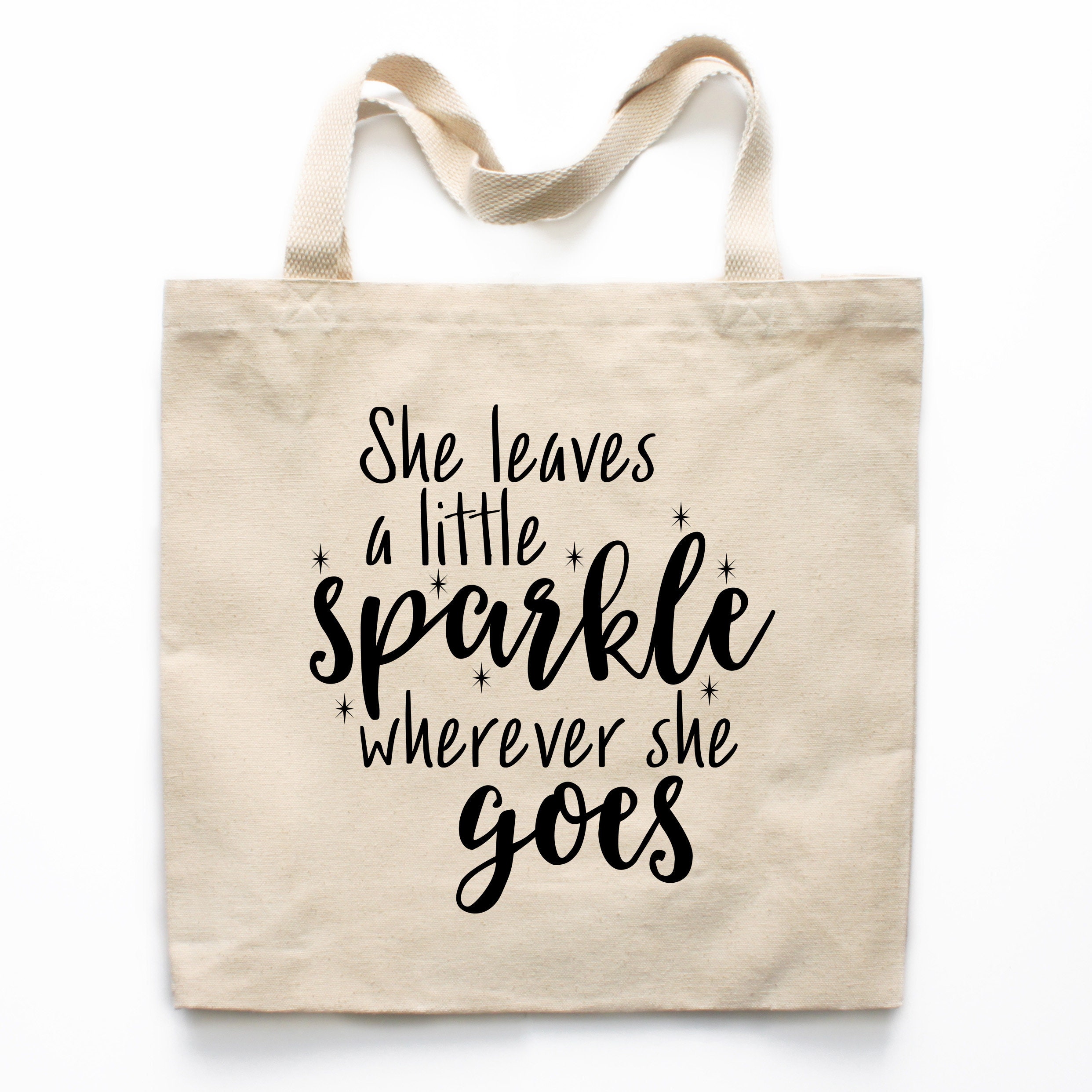 Canvas Tote Bag, She Leaves a Sparkle Canvas Tote Bag, Printed Tote Bag, Canvas Bag, Market Bag, Shopping Bag, Reusable Grocery Bag 0102