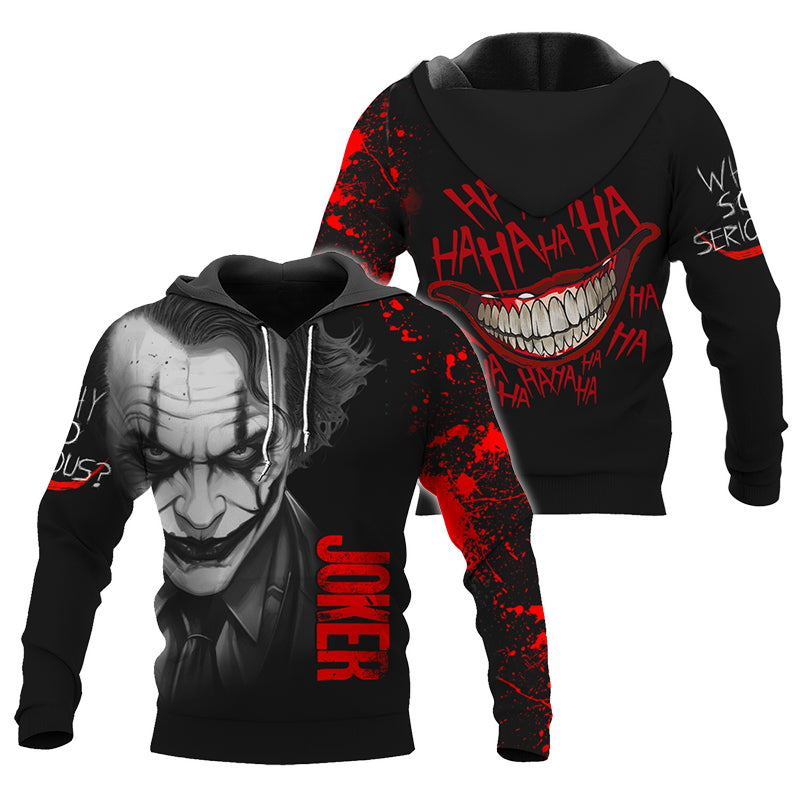 Joker Horror Why So Serious Hahaha Hoodie & Zip Hoodie